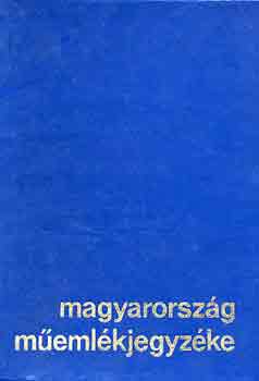 Dr. Tilinger István  (szerk.) - Magyarország műemlékjegyzéke