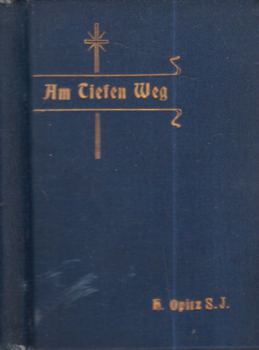 Heinrich Opitz - Am tiefen weg
