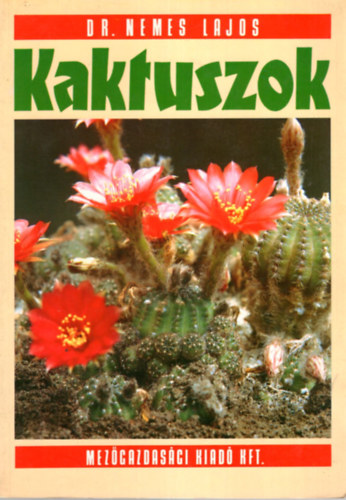 Dr. Nemes Lajos - Kaktuszok