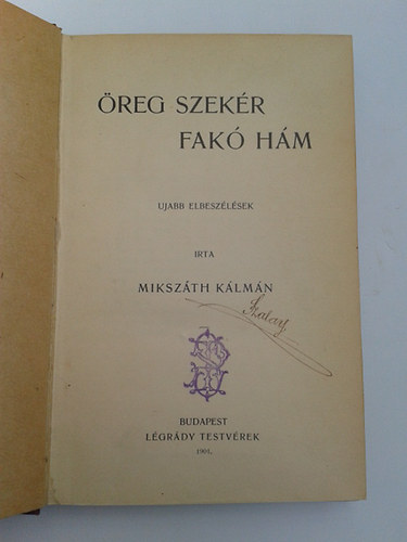 Miksz�th K�lm�n - �reg szek�r fak� h�m