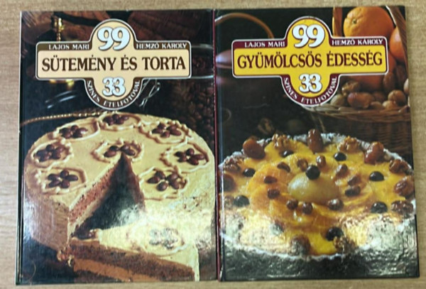 Lajos Mari - 2 db 99 szak�csk�nyv: Gy�m�lcs�s �dess�g +S�tem�ny �s torta
