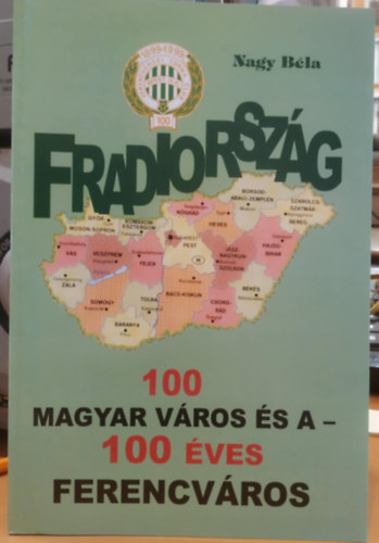 Nagy Béla - Fradiország