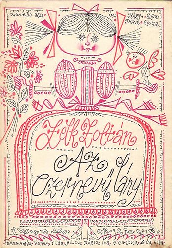 Zelk Zolt�n - Az ezernev� l�ny