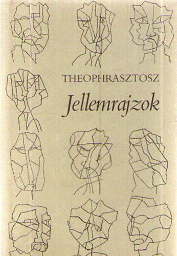 Theophrasztosz - Jellemrajzok