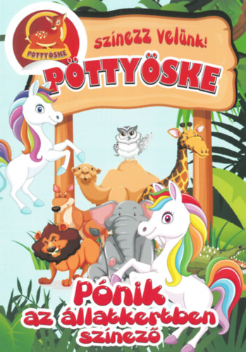 Pttyske - Pnik az llatkertben - sznez