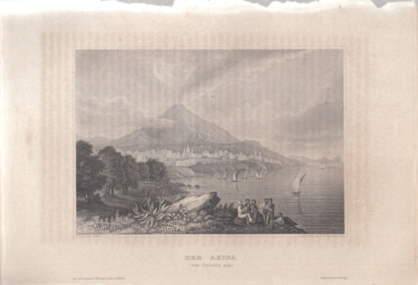 Der Aetna von Catania aus - Etna (Aktv vulkn, Olaszorszg, Eurpa) (16x23,5 cm lapmret eredeti aclmetszet, 1856-bl)