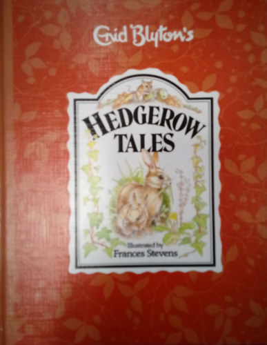 Enid Blyton - Hedgerow Tales