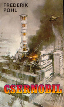 Frederik Pohl - Csernobil
