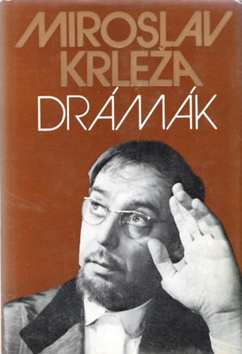 Miloslav Krleza - Miroslav Krleza drmk