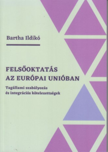 Bartha Ildik - Felsoktats az Eurpai Uniban
