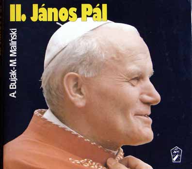 A.-Malinski, M. Bujak - II. J�nos P�l