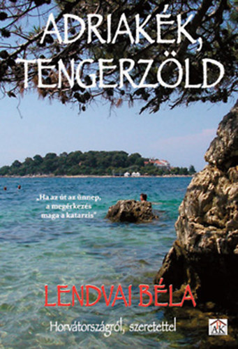 Lendvai B�la - Adriak�k, tengerz�ld