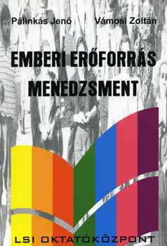 Vmosi Zoltn Plinks Jen - Emberi erforrs menedzsment