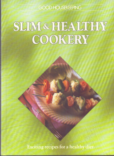 Slim & healthy cookery