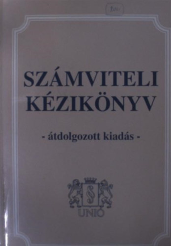 Fridrich P�ter, Mitr� Magdolna, Dr. B�r� Tibor Harangoz�n� Dr. T�th Judit - Sz�mviteli k�zik�nyv - �tdolgozott kiad�s