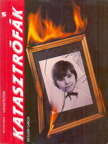 Moln�r G�bor - Katasztr�f�k