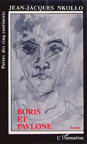 Jean-Jacques Nkollo - Boris et Pavlone