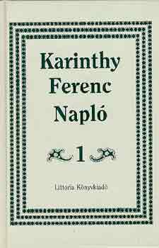 Karinthy Ferenc - Napló I-III. (1967-1969, 1970-1973, 1974-1991)