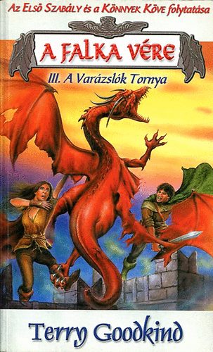 Terry Goodkind - A falka vre III.: A varzslk tornya