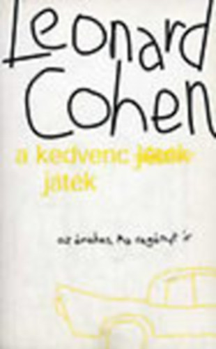 Leonard Cohen - A kedvenc játék