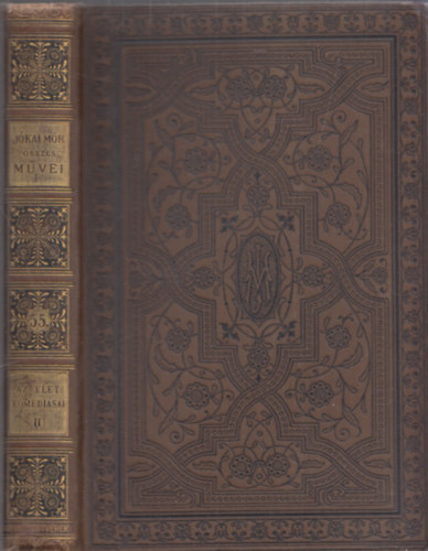 Jókai Mór - Az élet komédiásai II. (Jókai Mór összes művei, nemzeti kiadás, LV.)