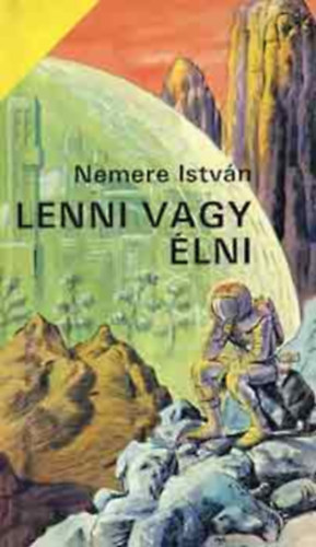 Nemere István - Lenni vagy nem élni