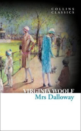 Virginia Woolf - Mrs Dalloway