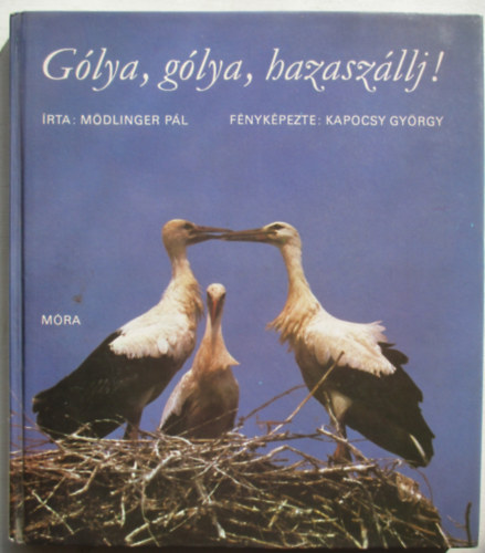 Mdlinger Pl - Glya, glya hazaszllj!