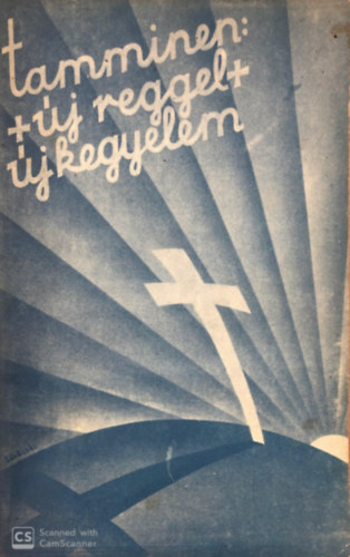 Tamminen Kauko Veikko - �j reggel - �j kegyelem