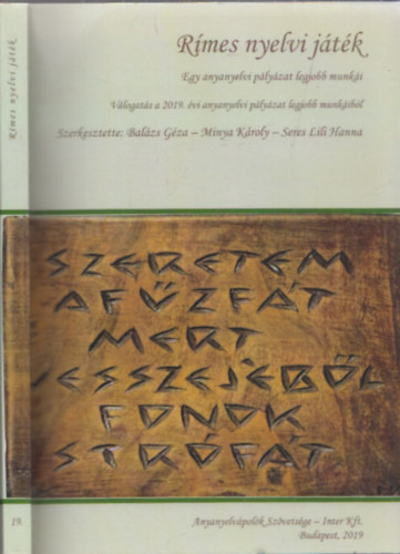 Minya Kroly  (szerk.), Seres Lili Hanna (szerk.) Balzs Gza (szerk.) - Rmes nyelvi jtk - Egy anyanyelvi plyzat legjobb munki