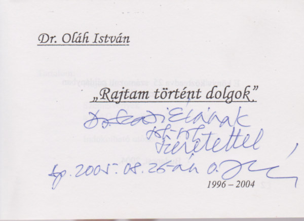 Dr.Oláh István - Rajtam történt dolgok