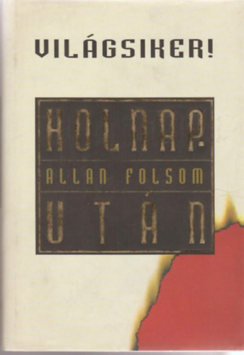Allan Folsom - Holnaput�n