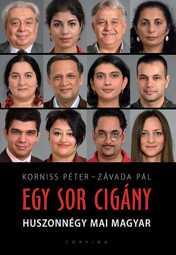 Zvada Pl; Korniss Pter - Egy sor cigny - Huszonngy mai magyar