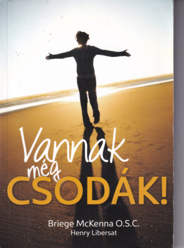 Briege McKenna - Vannak még csodák!