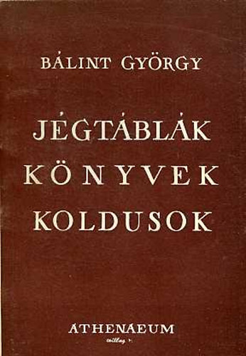 Blint Gyrgy - Jgtblk, knyvek, koldusok