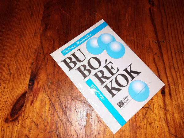 Dobozy Hajnalka - Buborékok