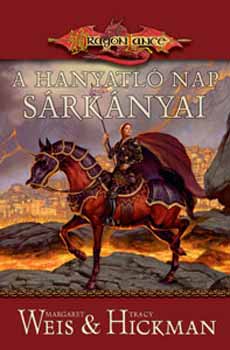 Margaret Weis; Tracy Hickman - A hanyatl nap srknyai