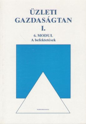 P�l Zolt�nn� - �ZLETI GAZDAS�GTAN I. 6. MODUL