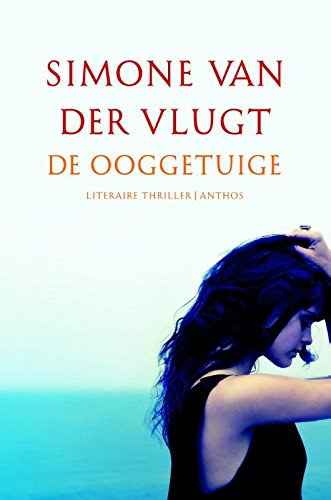 Simone van der Vlugt - De Ooggetuige