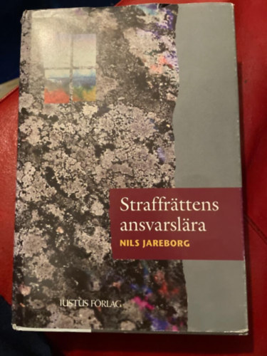 Nils Jareborg - Straffr�ttens ansvarsl�ra