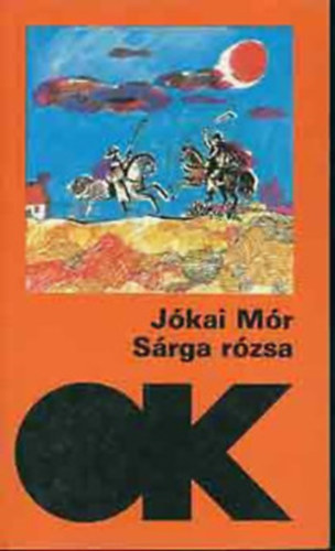 Jkai Mr - Srga rzsa - Olcs Knyvtr