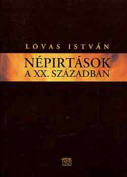Lovas Istvn - Npirtsok a XX. szzadban