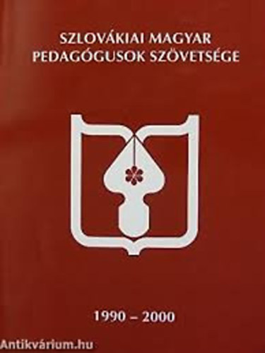 Szlov�kiai magyar pedag�gusok szvets�ge