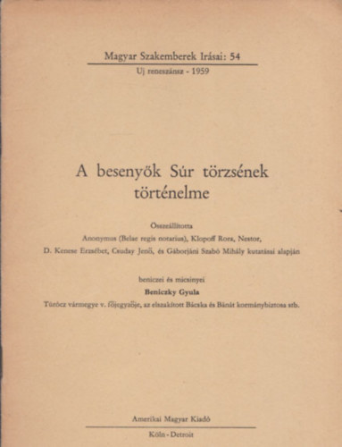 Beniczky Gyula - A besenyk Sr trzsnek trtnelme