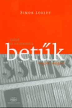 Simon Loxley - Titkok �s t�rt�netek a bet�k m�g�tti vil�gb�l