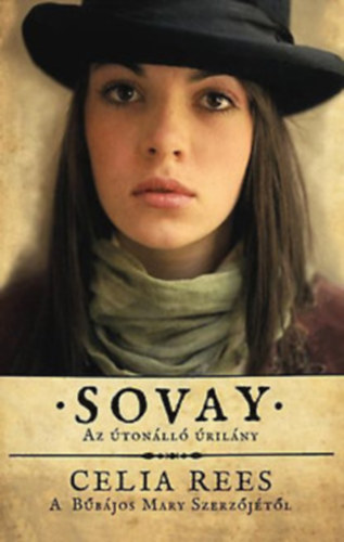Celia Rees - Sovay Az tonll rilny-Celia Rees A bbjos Mary szerzjtl