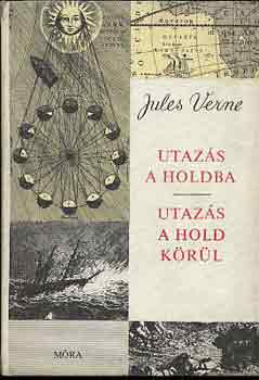 Verne Gyula - Utazás a holdba-Utazás a hold körül