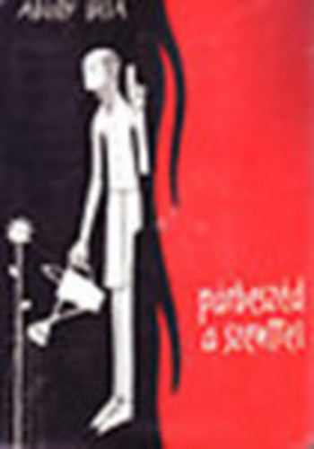 Abody B�la - P�rbesz�d a szenttel