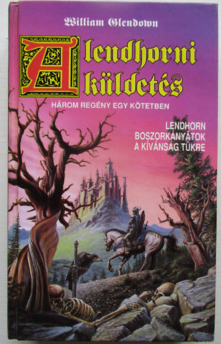 William Glendown - A lendhorni kldets