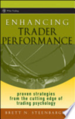 Brett N. Steenbarger - Enhancing Trader Performance